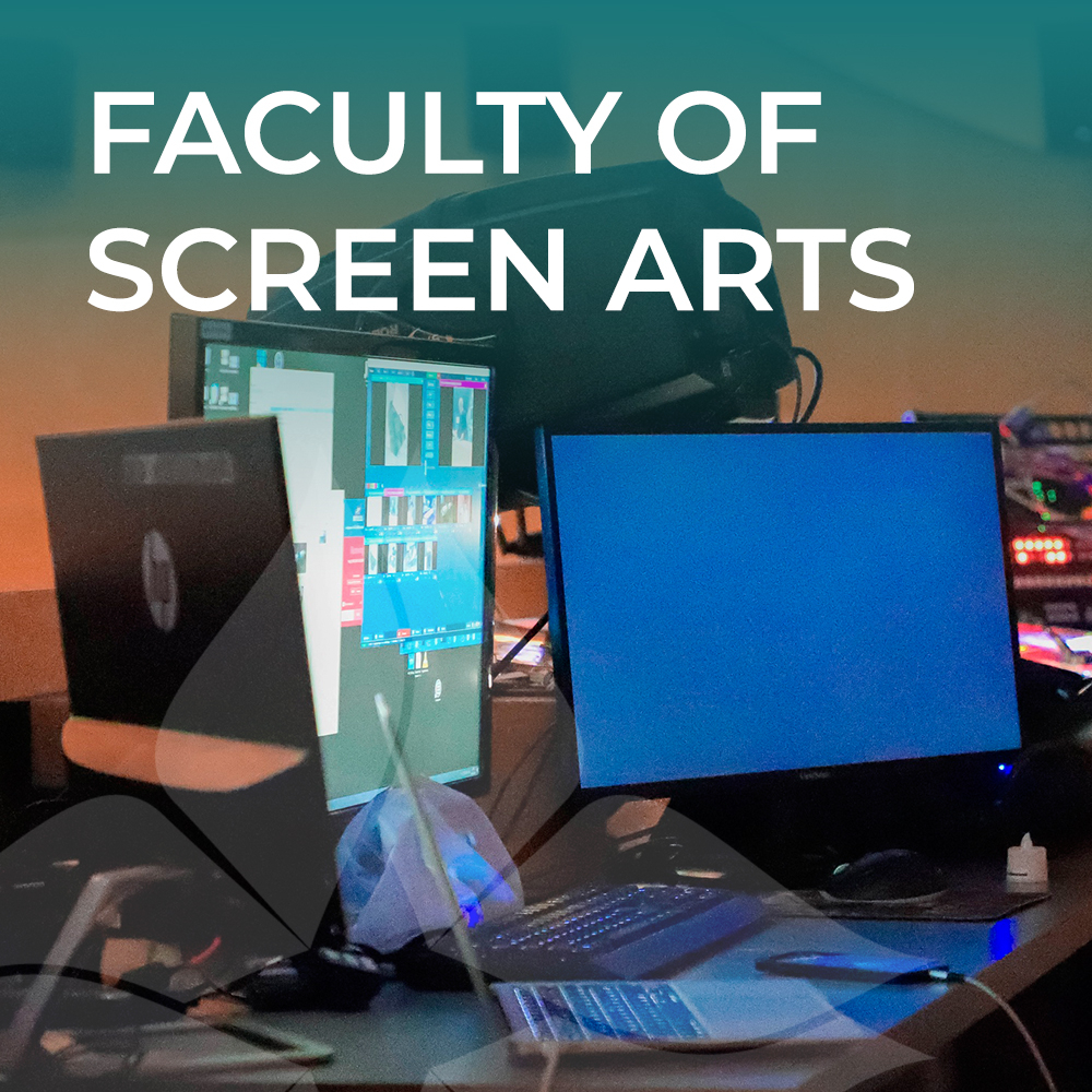 Faculty of Screen Arts